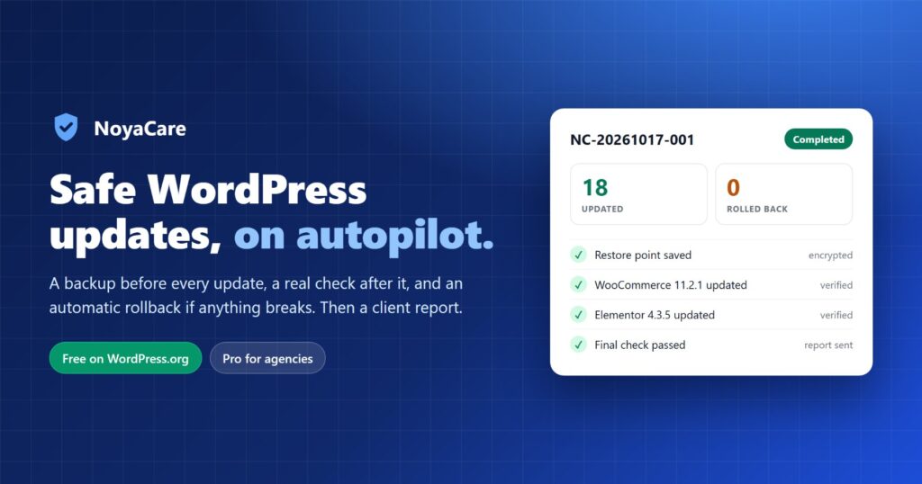 NoyaCare: safe WordPress updates with a backup before every update, a real check after it and an automatic rollback