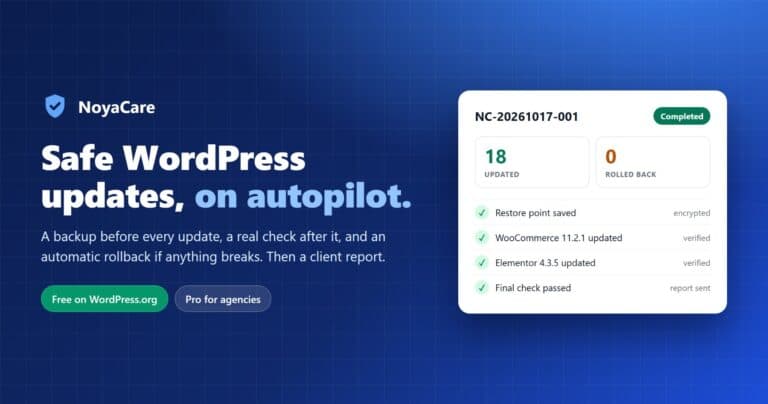 NoyaCare: Safe WordPress Updates With a Backup, a Real Check and Automatic Rollback